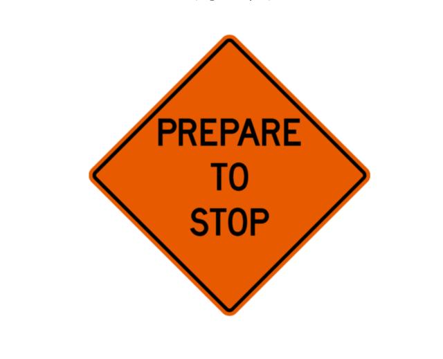 Rental store for TRAFFIC SIGN, PREPARE STOP in Whistler BC